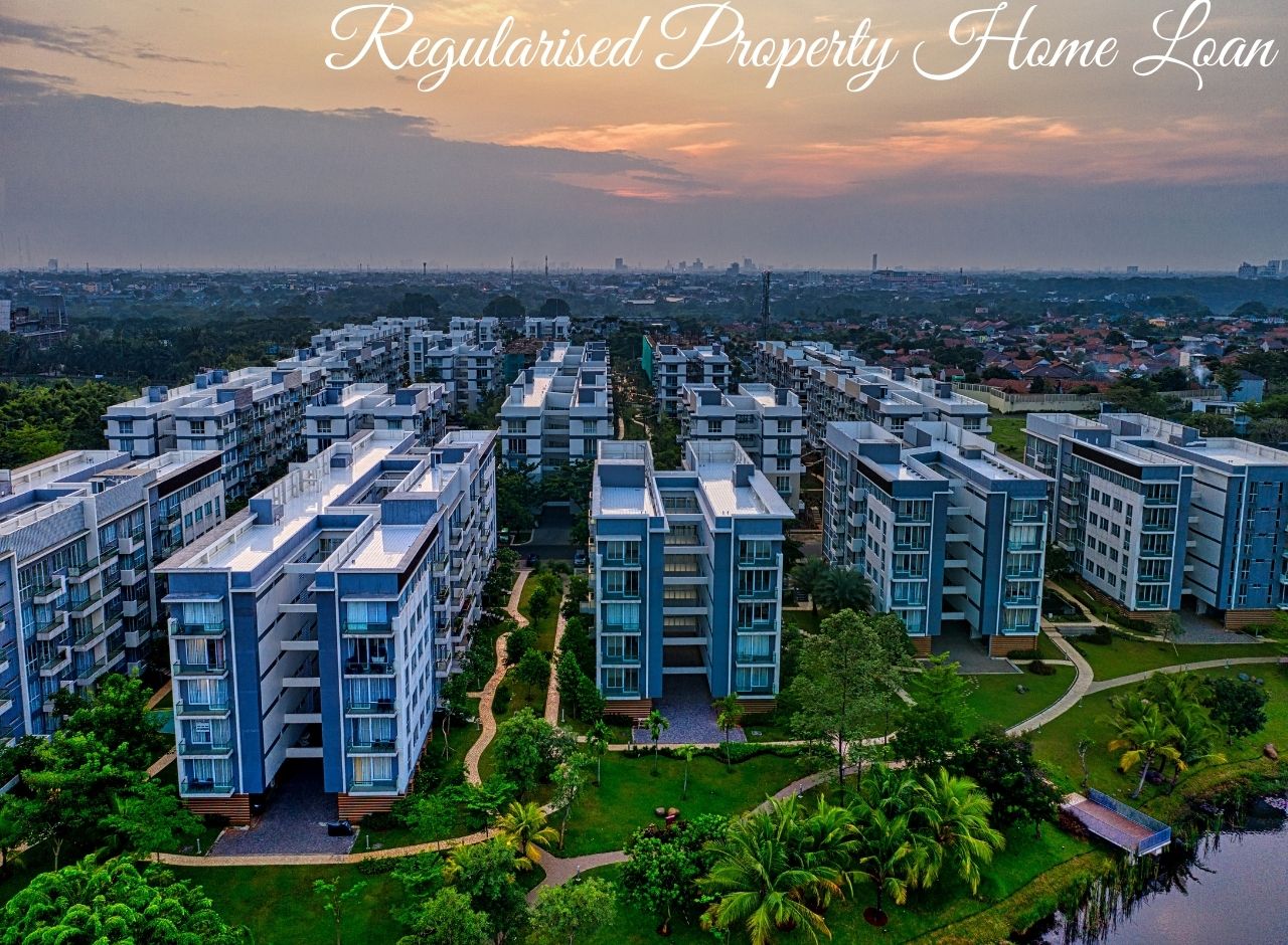 home-loan-on-regularised-area-property